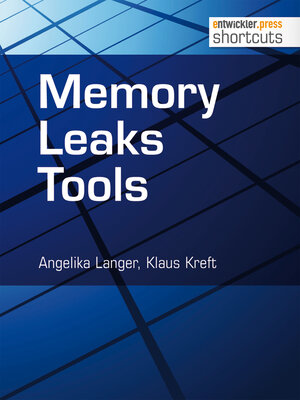 Buchcover Memory Leaks Tools | Angelika Langer | EAN 9783868024654 | ISBN 3-86802-465-4 | ISBN 978-3-86802-465-4