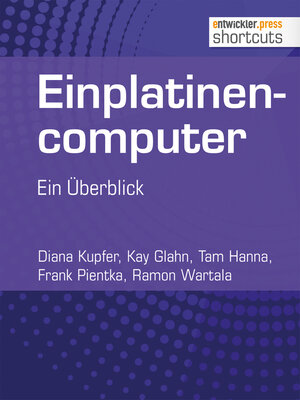 Buchcover Einplatinencomputer - ein Überblick | Tam Hanna | EAN 9783868024784 | ISBN 3-86802-478-6 | ISBN 978-3-86802-478-4