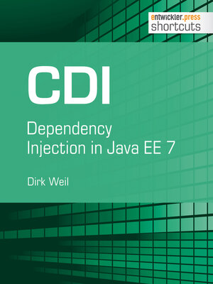 Buchcover CDI - Dependency Injection in Java EE 7 | Dirk Weil | EAN 9783868024937 | ISBN 3-86802-493-X | ISBN 978-3-86802-493-7