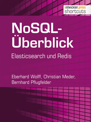 Buchcover NoSQL-Überblick - Elasticsearch und Redis | Christian Meder | EAN 9783868025033 | ISBN 3-86802-503-0 | ISBN 978-3-86802-503-3