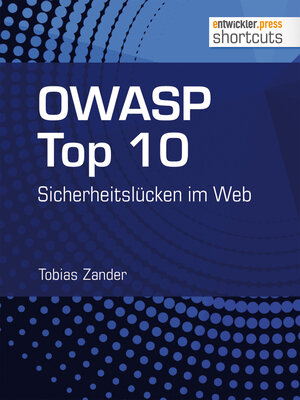 Buchcover OWASP Top 10 | Tobias Zander | EAN 9783868025330 | ISBN 3-86802-533-2 | ISBN 978-3-86802-533-0