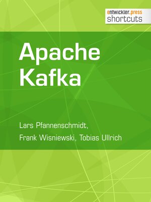 Buchcover Apache Kafka | Lars Pfannenschmidt | EAN 9783868025668 | ISBN 3-86802-566-9 | ISBN 978-3-86802-566-8
