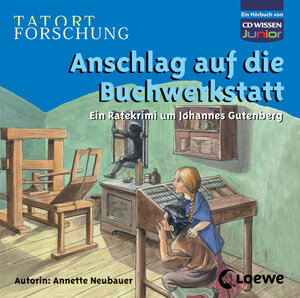 Buchcover CD WISSEN Junior - TATORT FORSCHUNG. Anschlag auf die Buchwerkstatt | Annette Neubauer | EAN 9783868040524 | ISBN 3-86804-052-8 | ISBN 978-3-86804-052-4