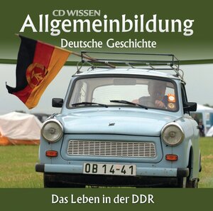 Buchcover CD WISSEN – Allgemeinbildung - Deutsche Geschichte | Christoph Klessmann | EAN 9783868040722 | ISBN 3-86804-072-2 | ISBN 978-3-86804-072-2