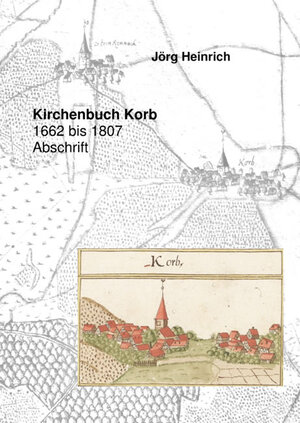 Buchcover Kirchenbuch Korb | Jörg Heinrich | EAN 9783868056495 | ISBN 3-86805-649-1 | ISBN 978-3-86805-649-5