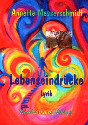 Buchcover Lebenseindrücke | Annette Messerschmidt | EAN 9783868063264 | ISBN 3-86806-326-9 | ISBN 978-3-86806-326-4