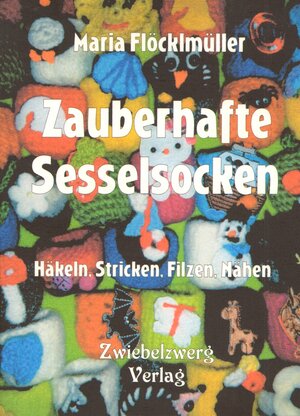 Buchcover Zauberhafte Sesselsocken | Maria Flöcklmüller | EAN 9783868066043 | ISBN 3-86806-604-7 | ISBN 978-3-86806-604-3