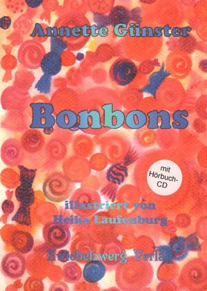 Buchcover Bonbons | Annette Günster | EAN 9783868067873 | ISBN 3-86806-787-6 | ISBN 978-3-86806-787-3