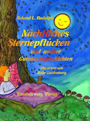 Buchcover Nächtliches Sternepflücken | Roland Rudolph | EAN 9783868069587 | ISBN 3-86806-958-5 | ISBN 978-3-86806-958-7