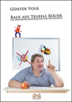 Buchcover Raus aus Teufels Küche | Günter Volk | EAN 9783868122725 | ISBN 3-86812-272-9 | ISBN 978-3-86812-272-5