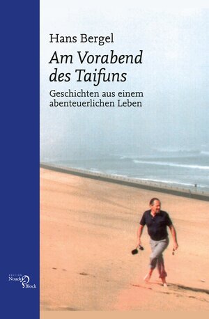 Buchcover Am Vorabend des Taifuns | Hans Bergel | EAN 9783868130027 | ISBN 3-86813-002-0 | ISBN 978-3-86813-002-7