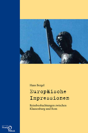 Buchcover Europäische Impressionen | Hans Bergel | EAN 9783868130225 | ISBN 3-86813-022-5 | ISBN 978-3-86813-022-5