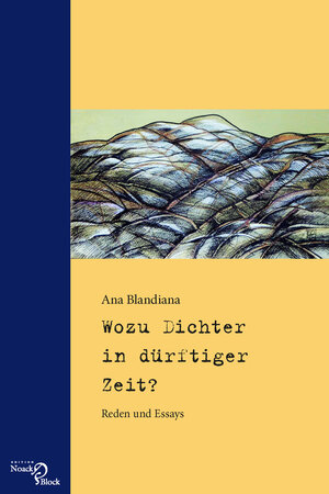 Buchcover Wozu Dichter in dürftiger Zeit? | Ana Blandiana | EAN 9783868130591 | ISBN 3-86813-059-4 | ISBN 978-3-86813-059-1