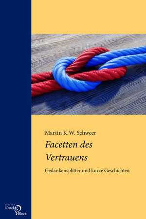 Buchcover Facetten des Vertrauens | Martin K. W. Schweer | EAN 9783868130706 | ISBN 3-86813-070-5 | ISBN 978-3-86813-070-6