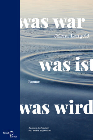 Buchcover was war, was ist, was wird | Jelena Lengold | EAN 9783868131253 | ISBN 3-86813-125-6 | ISBN 978-3-86813-125-3