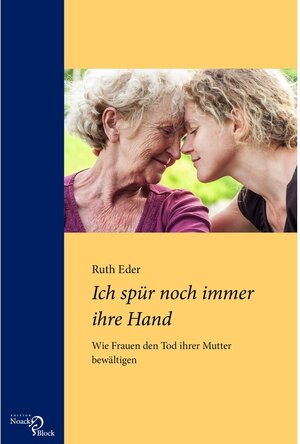 Buchcover Ich spür noch immer ihre Hand | Ruth Eder | EAN 9783868139181 | ISBN 3-86813-918-4 | ISBN 978-3-86813-918-1