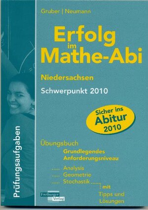 Buchcover Erfolg im Mathe-Abi Niedersachsen Schwerpunkt 2010 | Helmut Gruber | EAN 9783868140712 | ISBN 3-86814-071-9 | ISBN 978-3-86814-071-2