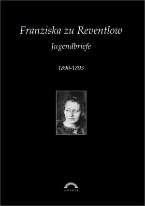 Buchcover Sämtliche Werke in sechs Bänden / Briefe 1 | Franziska zu Reventlow | EAN 9783868155150 | ISBN 3-86815-515-5 | ISBN 978-3-86815-515-0