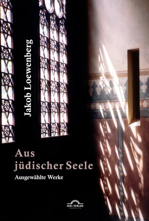 Buchcover Aus jüdischer Seele | Jakob Loewenberg | EAN 9783868155358 | ISBN 3-86815-535-X | ISBN 978-3-86815-535-8