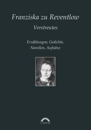 Buchcover Franziska zu Reventlow: Werke 6 - Verstreutes | Baal Müller | EAN 9783868156683 | ISBN 3-86815-668-2 | ISBN 978-3-86815-668-3