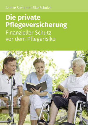 Buchcover Die private Pflegeversicherung | Anette Stein | EAN 9783868179248 | ISBN 3-86817-924-0 | ISBN 978-3-86817-924-8