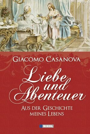 Buchcover Liebe und Abenteuer | Giacomo Casanova | EAN 9783868200485 | ISBN 3-86820-048-7 | ISBN 978-3-86820-048-5