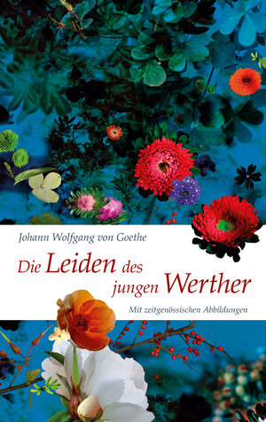 Buchcover Die Leiden des jungen Werther | Johann Wolfgang von Goethe | EAN 9783868203813 | ISBN 3-86820-381-8 | ISBN 978-3-86820-381-3
