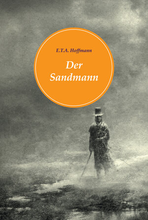 Buchcover Der Sandmann | E.T.A. Hoffmann | EAN 9783868204131 | ISBN 3-86820-413-X | ISBN 978-3-86820-413-1