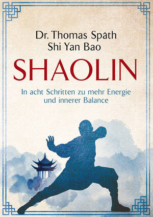 Buchcover Shaolin | Thomas Dr. Späth | EAN 9783868204964 | ISBN 3-86820-496-2 | ISBN 978-3-86820-496-4