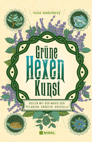 Buchcover Grüne Hexenkunst | Paige Vanderbeck | EAN 9783868206494 | ISBN 3-86820-649-3 | ISBN 978-3-86820-649-4