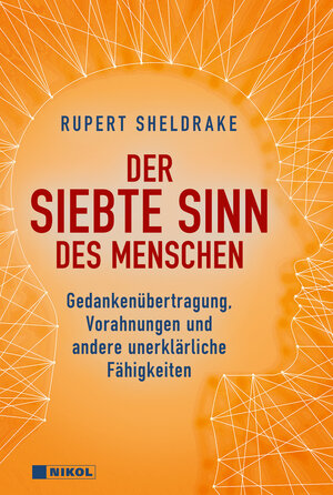 Buchcover Der siebte Sinn des Menschen | Rupert Sheldrake | EAN 9783868206715 | ISBN 3-86820-671-X | ISBN 978-3-86820-671-5