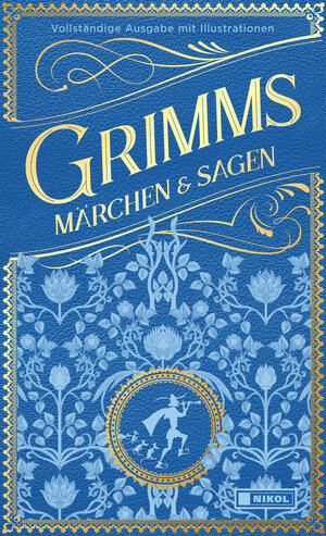 Buchcover Grimms Märchen und Sagen (vollständige Ausgabe) | Jacob Grimm | EAN 9783868207644 | ISBN 3-86820-764-3 | ISBN 978-3-86820-764-4