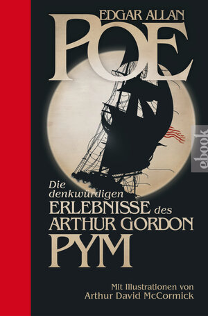 Buchcover Die denkwürdigen Erlebnisse des Arthur Gordon Pym | Edgar Allan Poe | EAN 9783868209488 | ISBN 3-86820-948-4 | ISBN 978-3-86820-948-8