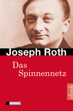 Buchcover Das Spinnennetz | Joseph Roth | EAN 9783868209983 | ISBN 3-86820-998-0 | ISBN 978-3-86820-998-3