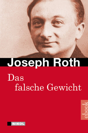 Buchcover Das falsche Gewicht | Joseph Roth | EAN 9783868209990 | ISBN 3-86820-999-9 | ISBN 978-3-86820-999-0
