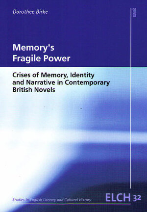 Buchcover Memory's Fragile Power | Dorothee Birke | EAN 9783868210323 | ISBN 3-86821-032-6 | ISBN 978-3-86821-032-3