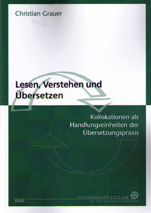 Buchcover Lesen, Verstehen und Übersetzen | Christian Grauer | EAN 9783868211498 | ISBN 3-86821-149-7 | ISBN 978-3-86821-149-8