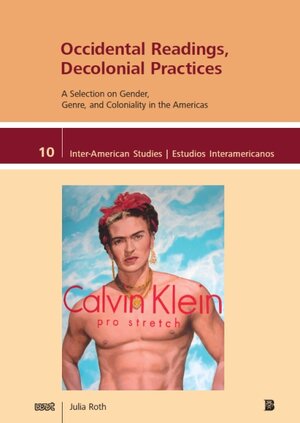 Buchcover Occidental Readings, Decolonial Practices | Julia Roth | EAN 9783868214468 | ISBN 3-86821-446-1 | ISBN 978-3-86821-446-8