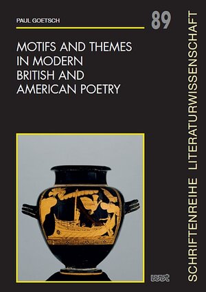 Buchcover Motifs and Themes in Modern British and American Poetry | Paul Goetsch | EAN 9783868214963 | ISBN 3-86821-496-8 | ISBN 978-3-86821-496-3