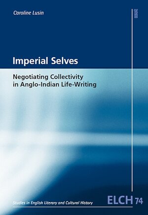Buchcover Imperial Selves | Caroline Lusin | EAN 9783868217599 | ISBN 3-86821-759-2 | ISBN 978-3-86821-759-9