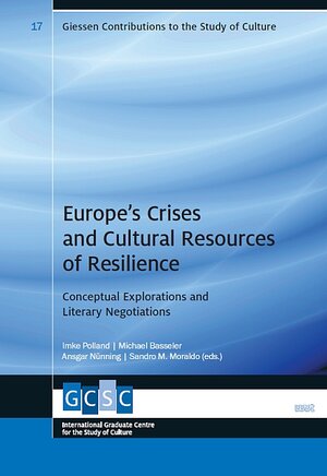 Buchcover Europe’s Crises and Cultural Resources of Resilience  | EAN 9783868218510 | ISBN 3-86821-851-3 | ISBN 978-3-86821-851-0