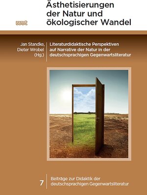 Buchcover Ästhetisierungen der Natur und ökologischer Wandel  | EAN 9783868218992 | ISBN 3-86821-899-8 | ISBN 978-3-86821-899-2