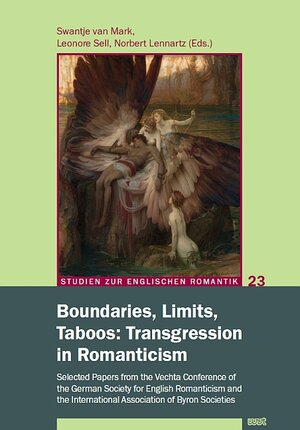 Buchcover Boundaries, Limits, Taboos: Transgression in Romanticism  | EAN 9783868219180 | ISBN 3-86821-918-8 | ISBN 978-3-86821-918-0