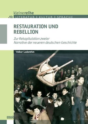 Buchcover Restauration und Rebellion | Volker Ladenthin | EAN 9783868219739 | ISBN 3-86821-973-0 | ISBN 978-3-86821-973-9