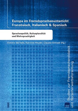 Buchcover Europa im Fremdsprachenunterricht Französisch, Italienisch & Spanisch  | EAN 9783868219968 | ISBN 3-86821-996-X | ISBN 978-3-86821-996-8