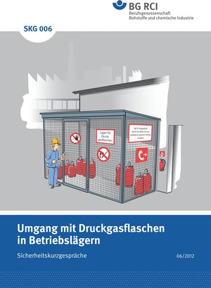Buchcover SKG 006 Sicherheitskurzgespräch -Umgang mit Druckgasflaschen in Betriebslägern  | EAN 9783868252866 | ISBN 3-86825-286-X | ISBN 978-3-86825-286-6