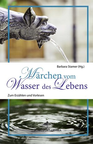 Buchcover Märchen vom Wasser des Lebens  | EAN 9783868260595 | ISBN 3-86826-059-5 | ISBN 978-3-86826-059-5