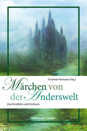 Buchcover Märchen von der Anderswelt | EAN 9783868263398 | ISBN 3-86826-339-X | ISBN 978-3-86826-339-8