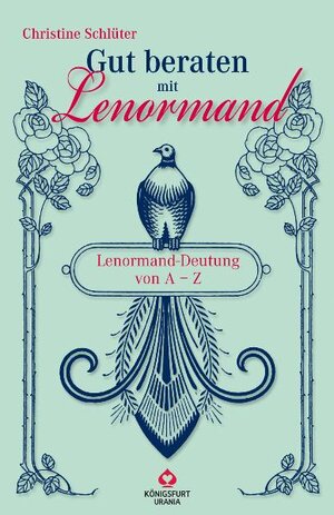 Buchcover Gut beraten mit Lenormand | Christine Schlüter | EAN 9783868267402 | ISBN 3-86826-740-9 | ISBN 978-3-86826-740-2