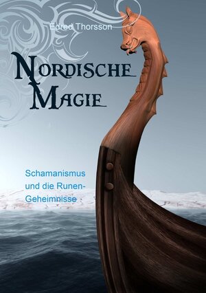 Buchcover Nordische Magie | Edred Thorsson | EAN 9783868267426 | ISBN 3-86826-742-5 | ISBN 978-3-86826-742-6
